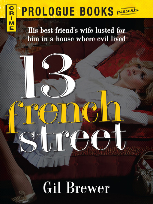 Title details for 13 French Street by Gil Brewer - Available
